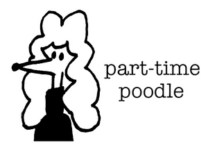 Part-time Poodle